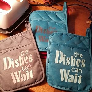 the Dishes Can Wait